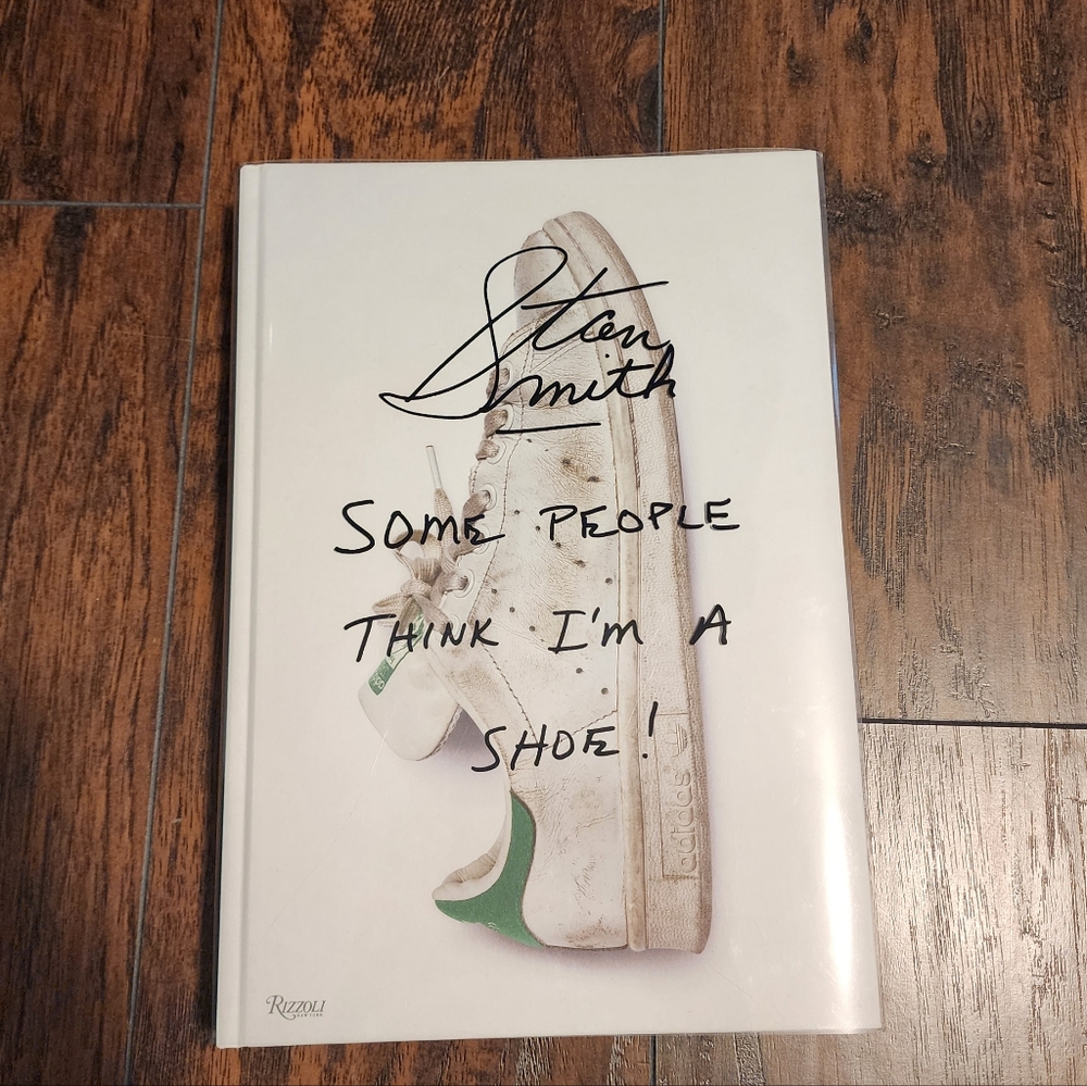 ⛔️SOLD⛔️Stan Smith Some People Think Im A Shoe Book (2018, Hardcover)